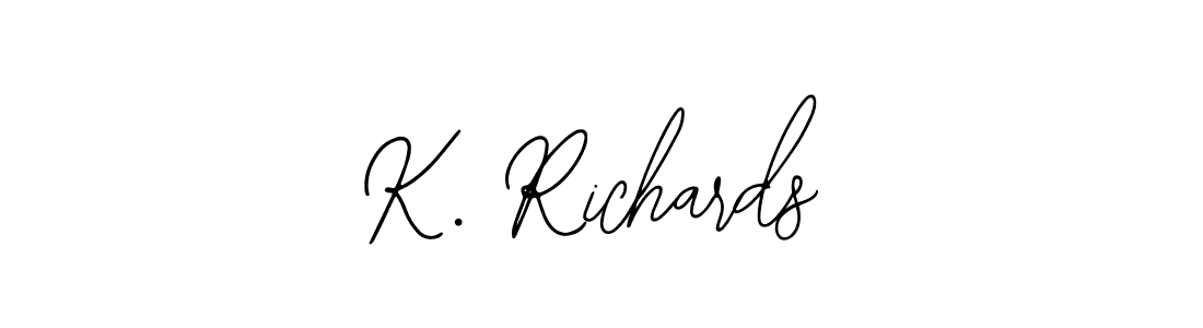 How to make K. Richards name signature. Use Bearetta-2O07w style for creating short signs online. This is the latest handwritten sign. K. Richards signature style 12 images and pictures png