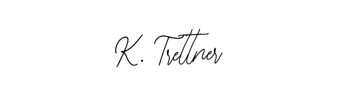 Once you've used our free online signature maker to create your best signature Bearetta-2O07w style, it's time to enjoy all of the benefits that K. Trettner name signing documents. K. Trettner signature style 12 images and pictures png