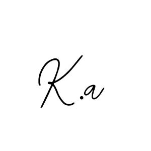 K.a stylish signature style. Best Handwritten Sign (Bearetta-2O07w) for my name. Handwritten Signature Collection Ideas for my name K.a. K.a signature style 12 images and pictures png