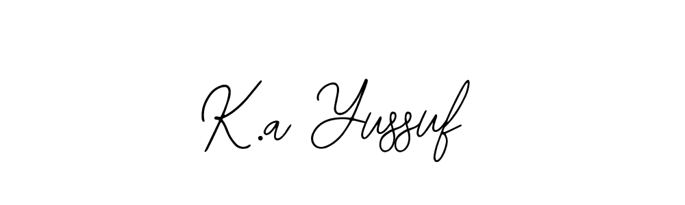 You should practise on your own different ways (Bearetta-2O07w) to write your name (K.a Yussuf) in signature. don't let someone else do it for you. K.a Yussuf signature style 12 images and pictures png