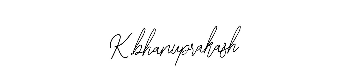 Design your own signature with our free online signature maker. With this signature software, you can create a handwritten (Bearetta-2O07w) signature for name K.bhanuprakash. K.bhanuprakash signature style 12 images and pictures png