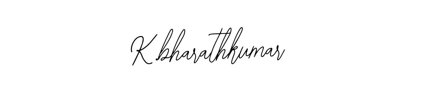 You should practise on your own different ways (Bearetta-2O07w) to write your name (K.bharathkumar) in signature. don't let someone else do it for you. K.bharathkumar signature style 12 images and pictures png