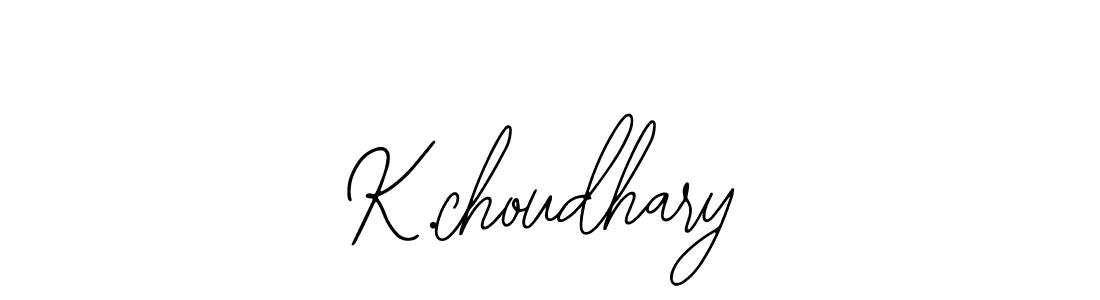 Also we have K.choudhary name is the best signature style. Create professional handwritten signature collection using Bearetta-2O07w autograph style. K.choudhary signature style 12 images and pictures png