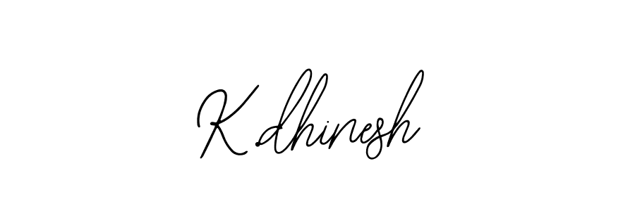 How to make K.dhinesh name signature. Use Bearetta-2O07w style for creating short signs online. This is the latest handwritten sign. K.dhinesh signature style 12 images and pictures png