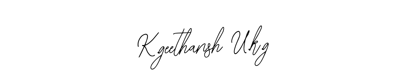 Also You can easily find your signature by using the search form. We will create K.geethansh U.k.g name handwritten signature images for you free of cost using Bearetta-2O07w sign style. K.geethansh U.k.g signature style 12 images and pictures png