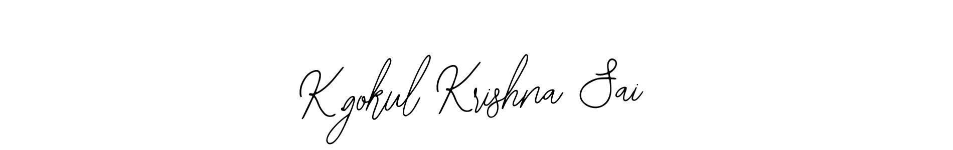 Also You can easily find your signature by using the search form. We will create K.gokul Krishna Sai name handwritten signature images for you free of cost using Bearetta-2O07w sign style. K.gokul Krishna Sai signature style 12 images and pictures png