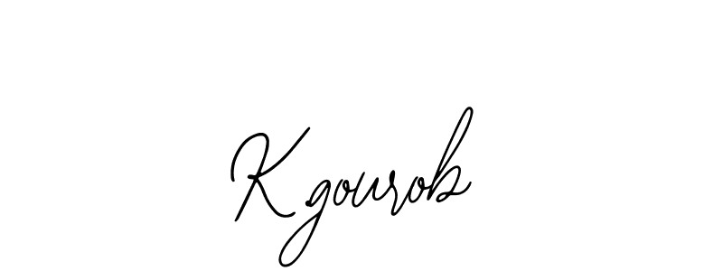 K.gourob stylish signature style. Best Handwritten Sign (Bearetta-2O07w) for my name. Handwritten Signature Collection Ideas for my name K.gourob. K.gourob signature style 12 images and pictures png