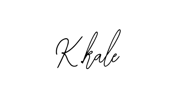 You should practise on your own different ways (Bearetta-2O07w) to write your name (K.kale) in signature. don't let someone else do it for you. K.kale signature style 12 images and pictures png