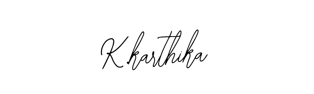 You should practise on your own different ways (Bearetta-2O07w) to write your name (K.karthika) in signature. don't let someone else do it for you. K.karthika signature style 12 images and pictures png