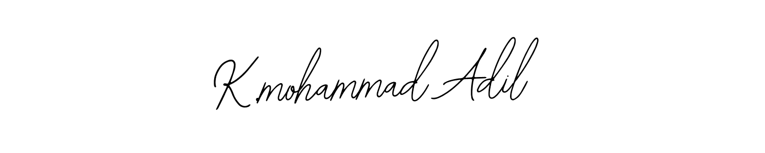 Also we have K.mohammad Adil name is the best signature style. Create professional handwritten signature collection using Bearetta-2O07w autograph style. K.mohammad Adil signature style 12 images and pictures png