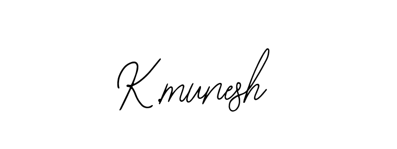 The best way (Bearetta-2O07w) to make a short signature is to pick only two or three words in your name. The name K.munesh include a total of six letters. For converting this name. K.munesh signature style 12 images and pictures png