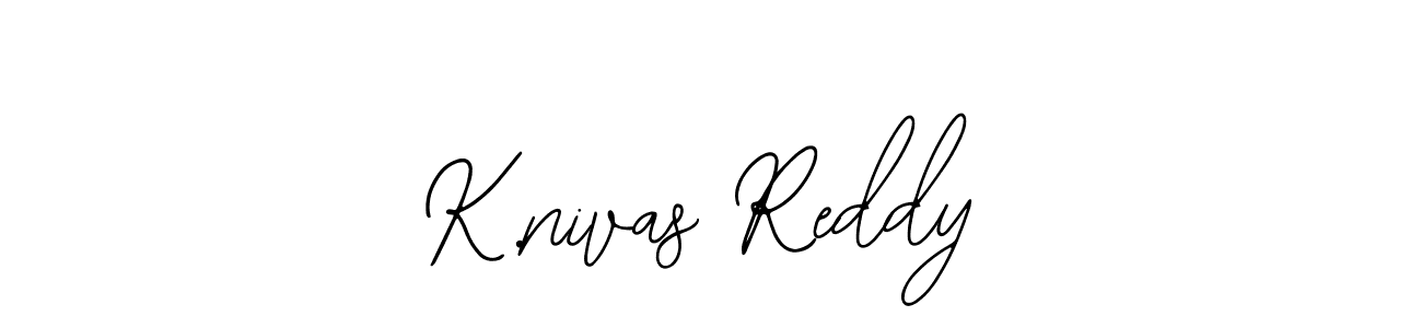 Also we have K.nivas Reddy name is the best signature style. Create professional handwritten signature collection using Bearetta-2O07w autograph style. K.nivas Reddy signature style 12 images and pictures png