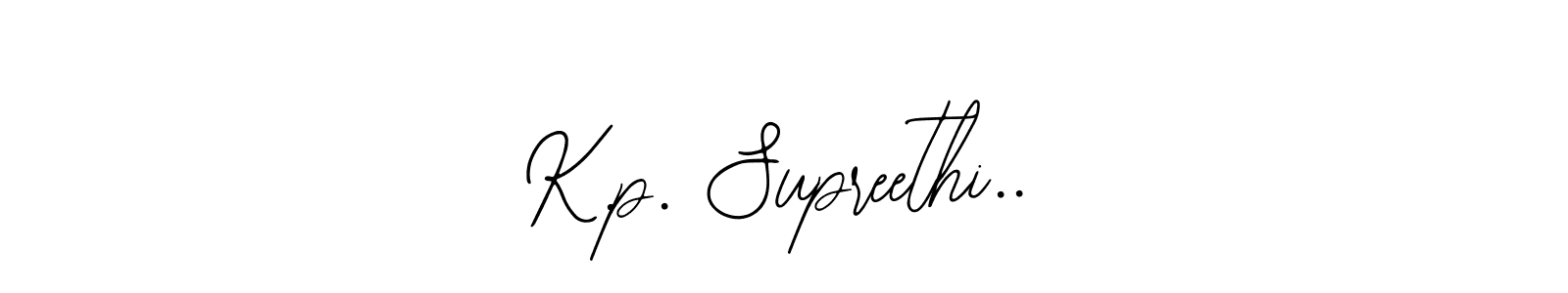 It looks lik you need a new signature style for name K.p. Supreethi... Design unique handwritten (Bearetta-2O07w) signature with our free signature maker in just a few clicks. K.p. Supreethi.. signature style 12 images and pictures png
