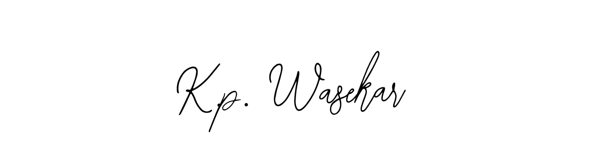 Use a signature maker to create a handwritten signature online. With this signature software, you can design (Bearetta-2O07w) your own signature for name K.p. Wasekar. K.p. Wasekar signature style 12 images and pictures png