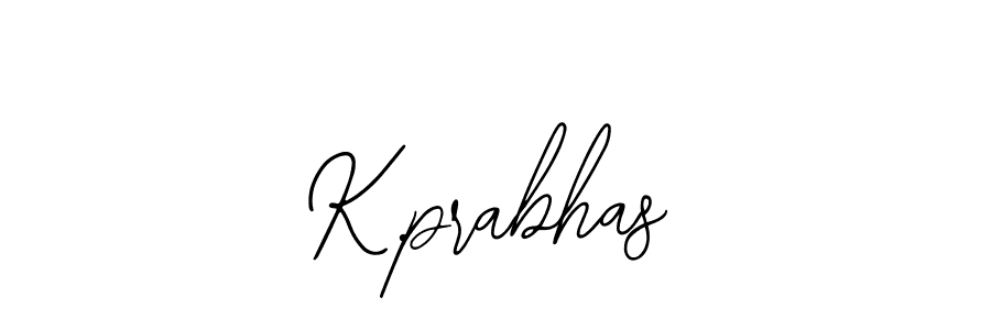 You should practise on your own different ways (Bearetta-2O07w) to write your name (K.prabhas) in signature. don't let someone else do it for you. K.prabhas signature style 12 images and pictures png