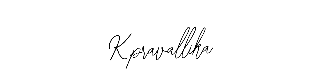 Create a beautiful signature design for name K.pravallika . With this signature (Bearetta-2O07w) fonts, you can make a handwritten signature for free. K.pravallika  signature style 12 images and pictures png