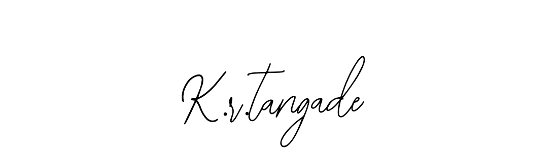 Also we have K.r.tangade name is the best signature style. Create professional handwritten signature collection using Bearetta-2O07w autograph style. K.r.tangade signature style 12 images and pictures png