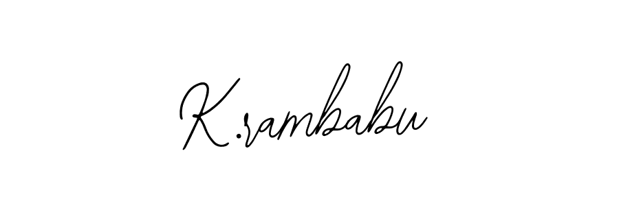 Use a signature maker to create a handwritten signature online. With this signature software, you can design (Bearetta-2O07w) your own signature for name K.rambabu. K.rambabu signature style 12 images and pictures png