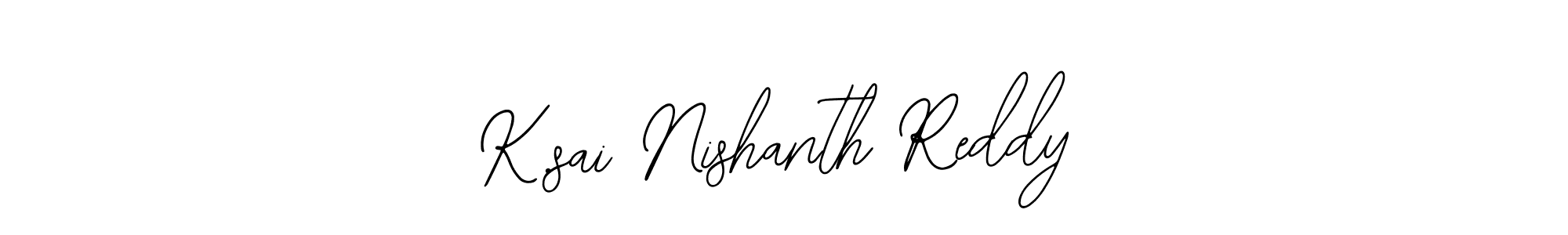 Create a beautiful signature design for name K.sai Nishanth Reddy. With this signature (Bearetta-2O07w) fonts, you can make a handwritten signature for free. K.sai Nishanth Reddy signature style 12 images and pictures png