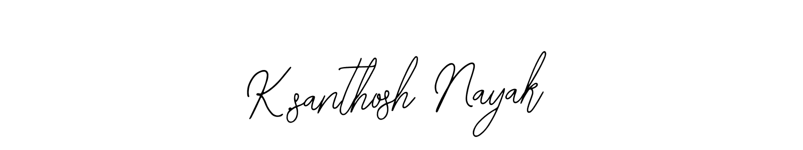 How to make K.santhosh Nayak name signature. Use Bearetta-2O07w style for creating short signs online. This is the latest handwritten sign. K.santhosh Nayak signature style 12 images and pictures png