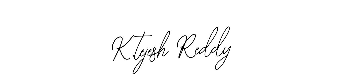 Create a beautiful signature design for name K.tejesh Reddy. With this signature (Bearetta-2O07w) fonts, you can make a handwritten signature for free. K.tejesh Reddy signature style 12 images and pictures png