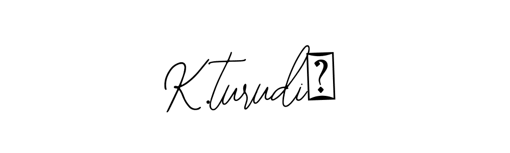 See photos of K.turudić official signature by Spectra . Check more albums & portfolios. Read reviews & check more about Bearetta-2O07w font. K.turudić signature style 12 images and pictures png