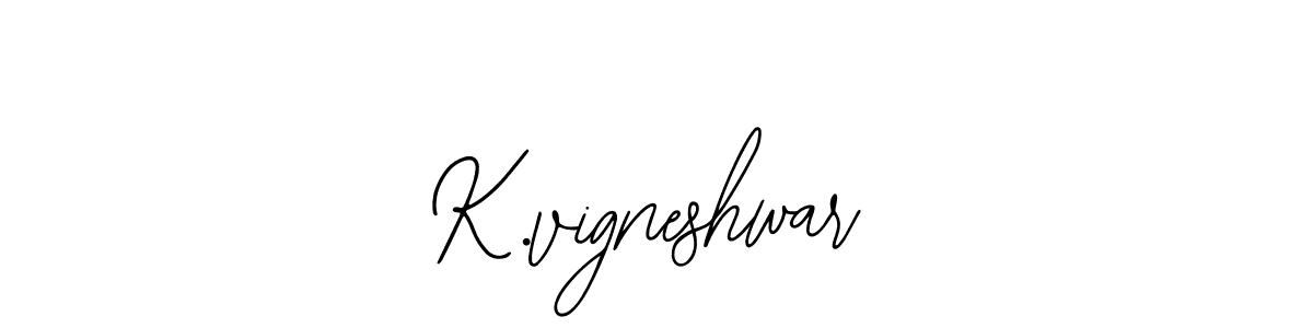 Also we have K.vigneshwar name is the best signature style. Create professional handwritten signature collection using Bearetta-2O07w autograph style. K.vigneshwar signature style 12 images and pictures png