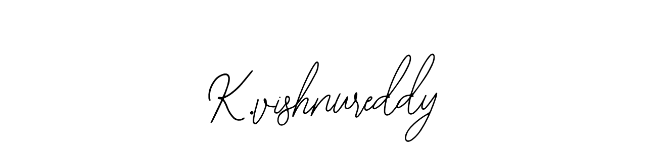 Design your own signature with our free online signature maker. With this signature software, you can create a handwritten (Bearetta-2O07w) signature for name K.vishnureddy. K.vishnureddy signature style 12 images and pictures png