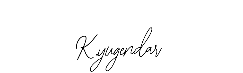 Design your own signature with our free online signature maker. With this signature software, you can create a handwritten (Bearetta-2O07w) signature for name K.yugendar. K.yugendar signature style 12 images and pictures png