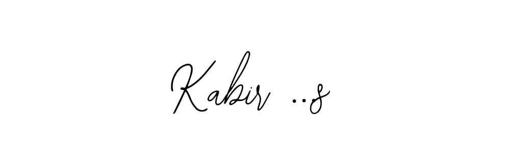 Design your own signature with our free online signature maker. With this signature software, you can create a handwritten (Bearetta-2O07w) signature for name Kabir ...s. Kabir ...s signature style 12 images and pictures png