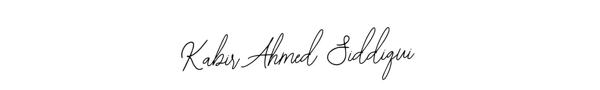 How to make Kabir Ahmed Siddiqui signature? Bearetta-2O07w is a professional autograph style. Create handwritten signature for Kabir Ahmed Siddiqui name. Kabir Ahmed Siddiqui signature style 12 images and pictures png