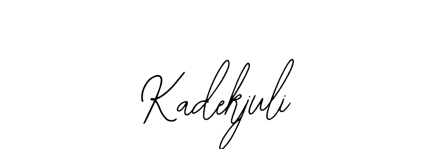 You should practise on your own different ways (Bearetta-2O07w) to write your name (Kadekjuli) in signature. don't let someone else do it for you. Kadekjuli signature style 12 images and pictures png