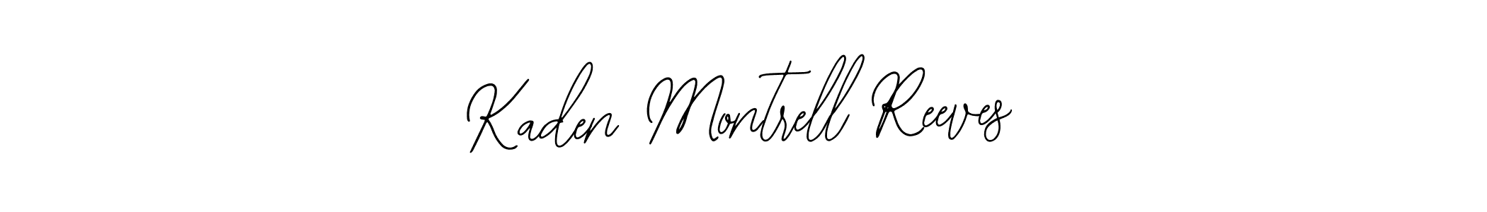 if you are searching for the best signature style for your name Kaden Montrell Reeves. so please give up your signature search. here we have designed multiple signature styles  using Bearetta-2O07w. Kaden Montrell Reeves signature style 12 images and pictures png