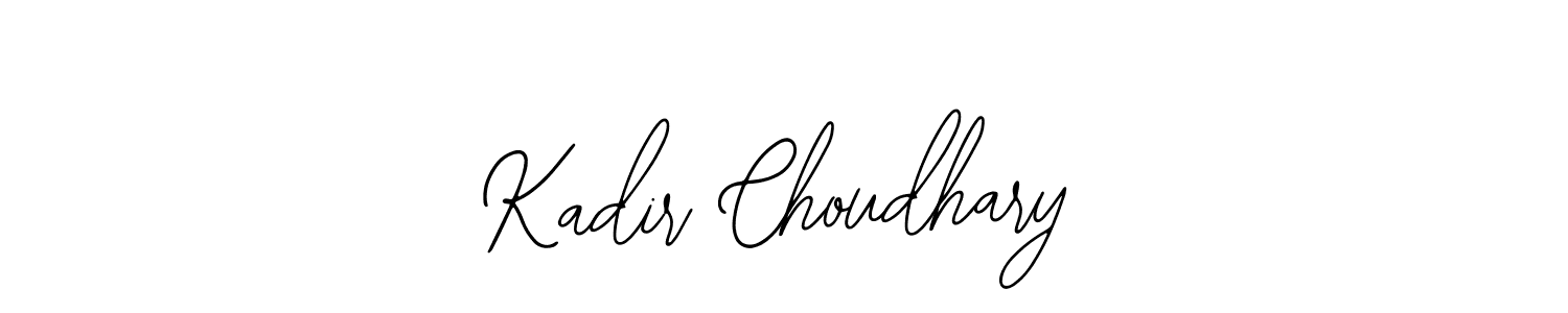 Also we have Kadir Choudhary name is the best signature style. Create professional handwritten signature collection using Bearetta-2O07w autograph style. Kadir Choudhary signature style 12 images and pictures png