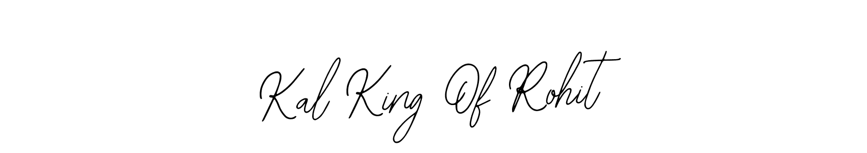if you are searching for the best signature style for your name Kal King Of Rohit. so please give up your signature search. here we have designed multiple signature styles  using Bearetta-2O07w. Kal King Of Rohit signature style 12 images and pictures png
