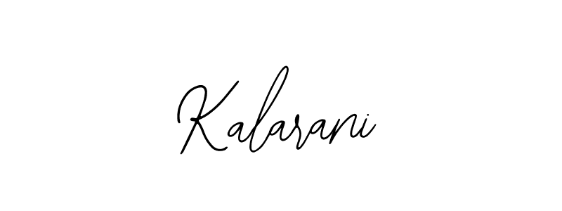 Design your own signature with our free online signature maker. With this signature software, you can create a handwritten (Bearetta-2O07w) signature for name Kalarani. Kalarani signature style 12 images and pictures png