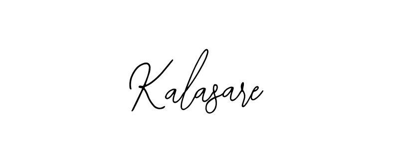 You should practise on your own different ways (Bearetta-2O07w) to write your name (Kalasare) in signature. don't let someone else do it for you. Kalasare signature style 12 images and pictures png