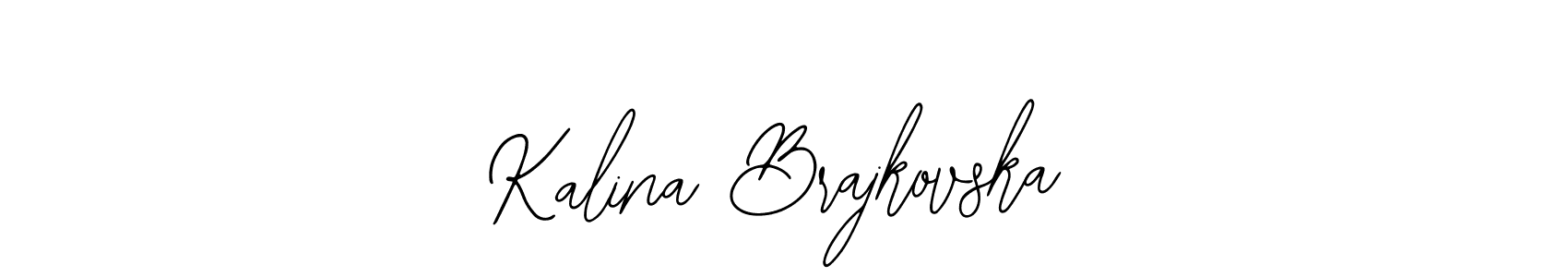 You should practise on your own different ways (Bearetta-2O07w) to write your name (Kalina Brajkovska) in signature. don't let someone else do it for you. Kalina Brajkovska signature style 12 images and pictures png