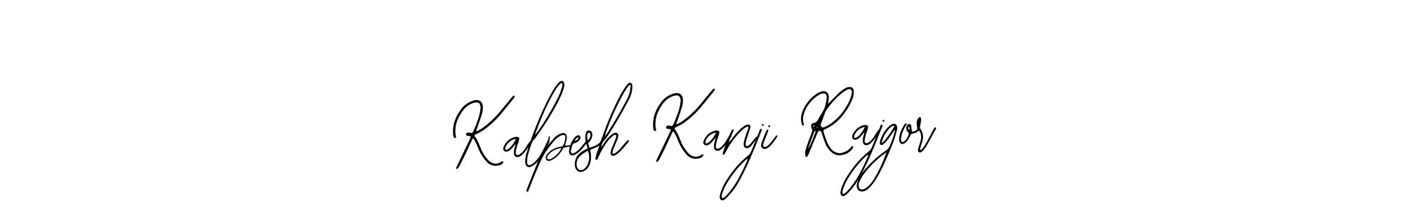 It looks lik you need a new signature style for name Kalpesh Kanji Rajgor. Design unique handwritten (Bearetta-2O07w) signature with our free signature maker in just a few clicks. Kalpesh Kanji Rajgor signature style 12 images and pictures png