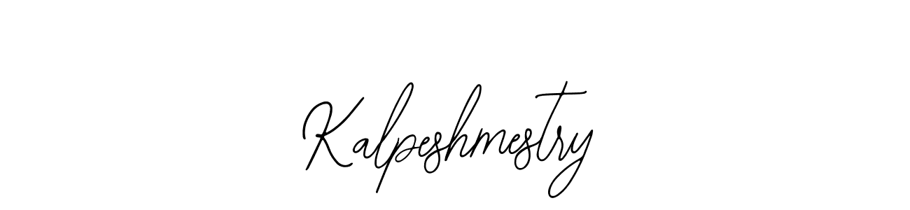 You should practise on your own different ways (Bearetta-2O07w) to write your name (Kalpeshmestry) in signature. don't let someone else do it for you. Kalpeshmestry signature style 12 images and pictures png