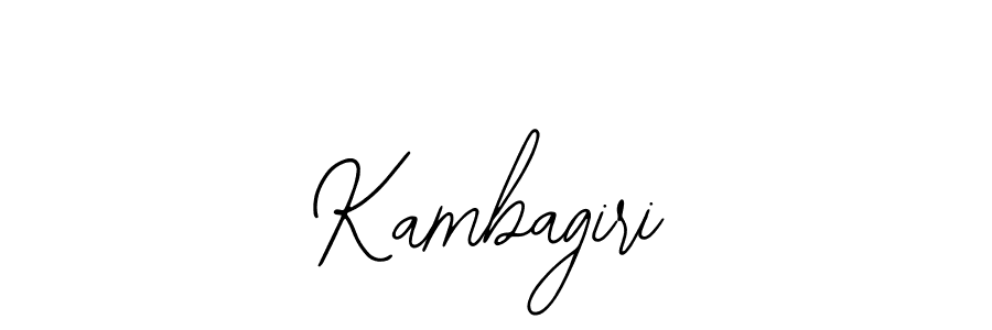 Use a signature maker to create a handwritten signature online. With this signature software, you can design (Bearetta-2O07w) your own signature for name Kambagiri. Kambagiri signature style 12 images and pictures png