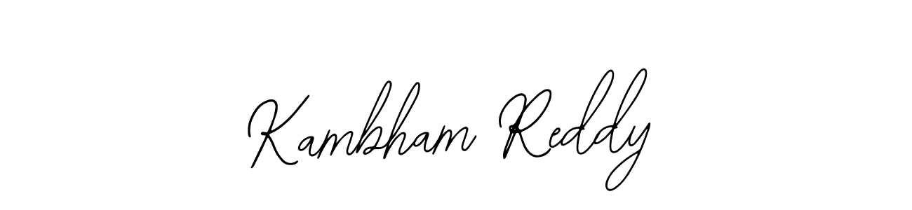 How to make Kambham Reddy name signature. Use Bearetta-2O07w style for creating short signs online. This is the latest handwritten sign. Kambham Reddy signature style 12 images and pictures png