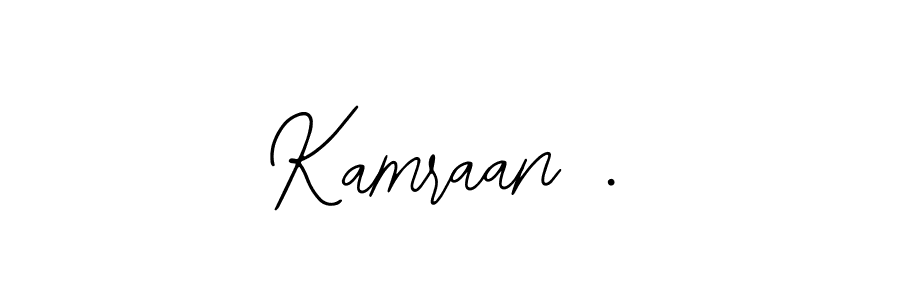 Create a beautiful signature design for name Kamraan .. With this signature (Bearetta-2O07w) fonts, you can make a handwritten signature for free. Kamraan . signature style 12 images and pictures png