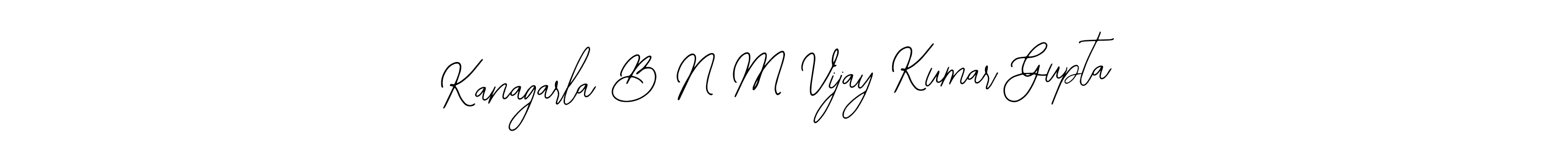 How to make Kanagarla B N M Vijay Kumar Gupta name signature. Use Bearetta-2O07w style for creating short signs online. This is the latest handwritten sign. Kanagarla B N M Vijay Kumar Gupta signature style 12 images and pictures png