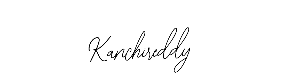 You should practise on your own different ways (Bearetta-2O07w) to write your name (Kanchireddy) in signature. don't let someone else do it for you. Kanchireddy signature style 12 images and pictures png