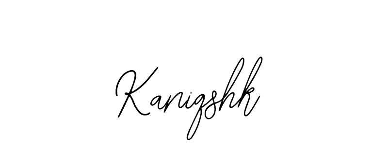 Kaniqshk stylish signature style. Best Handwritten Sign (Bearetta-2O07w) for my name. Handwritten Signature Collection Ideas for my name Kaniqshk. Kaniqshk signature style 12 images and pictures png