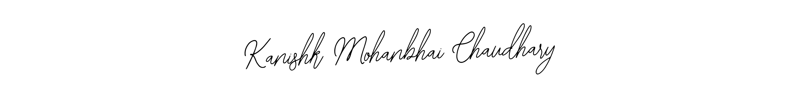 Also You can easily find your signature by using the search form. We will create Kanishk Mohanbhai Chaudhary name handwritten signature images for you free of cost using Bearetta-2O07w sign style. Kanishk Mohanbhai Chaudhary signature style 12 images and pictures png