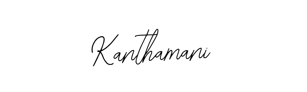 Design your own signature with our free online signature maker. With this signature software, you can create a handwritten (Bearetta-2O07w) signature for name Kanthamani. Kanthamani signature style 12 images and pictures png