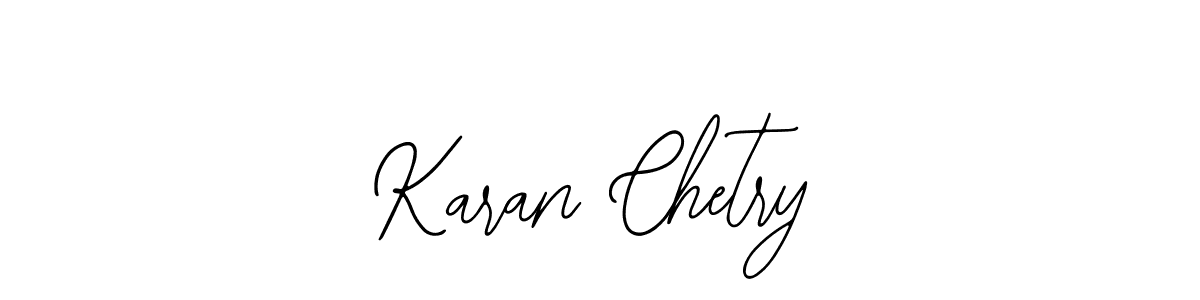 How to make Karan Chetry signature? Bearetta-2O07w is a professional autograph style. Create handwritten signature for Karan Chetry name. Karan Chetry signature style 12 images and pictures png