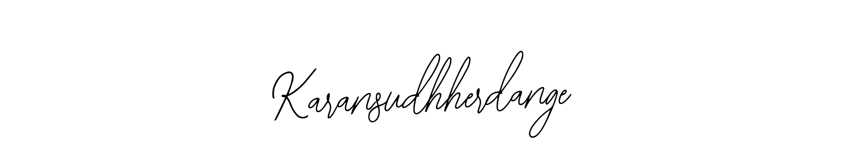 You should practise on your own different ways (Bearetta-2O07w) to write your name (Karansudhherdange) in signature. don't let someone else do it for you. Karansudhherdange signature style 12 images and pictures png